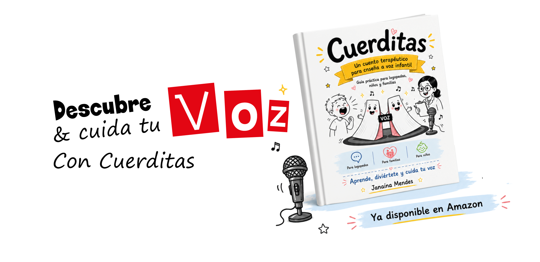 Cuerditas, cuento terapéutico para cuidar la voz infantil de Janaína Mendes, logopeda especialista en voz
